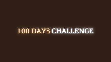 100 Days Challenge User Guide