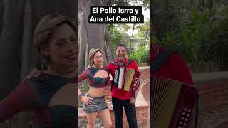 Pollo Isrra y  Ana del Castillo invitan al festival vallenato