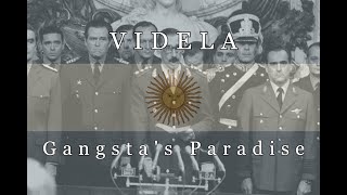 Gangstas Paradise - Jorge Rafael Videla