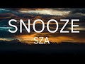 SZA - Snooze (Lyrics)