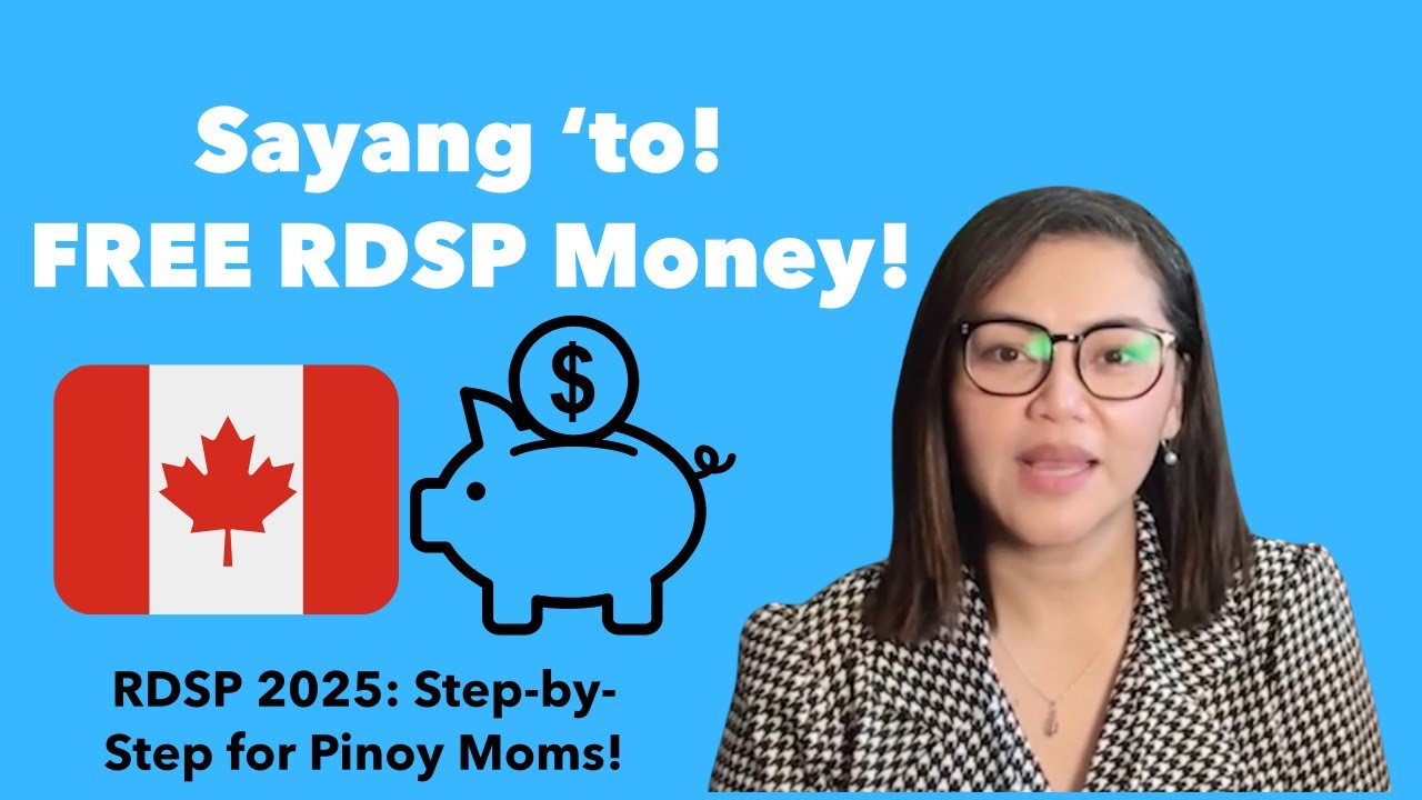 RDSP Canada 2025: Step-by-Step Guide para sa Special Needs Parents!