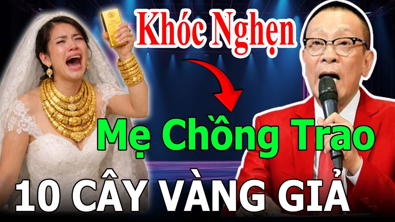 MẸ CHỒNG TẶNG 10 CÂY VÀNG GIẢ, PHẢN ỨNG CỦA CON DÂU KHIẾN BÀ SỮNG SỜ - TÂM SỰ CÙNG SÂM