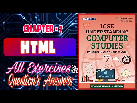 Computer Class 7 | Chapter 7 unit 1 HTML Advanced features (List and Image) | All exercises