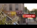 Canon 6D Magic Lantern RAW Tutorial