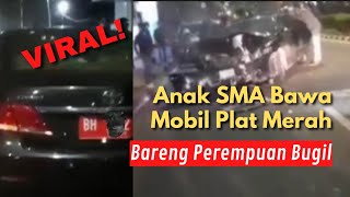 Duh, Anak Sma Bawa Mobil Plat Merah Bareng Perempuan Bugil