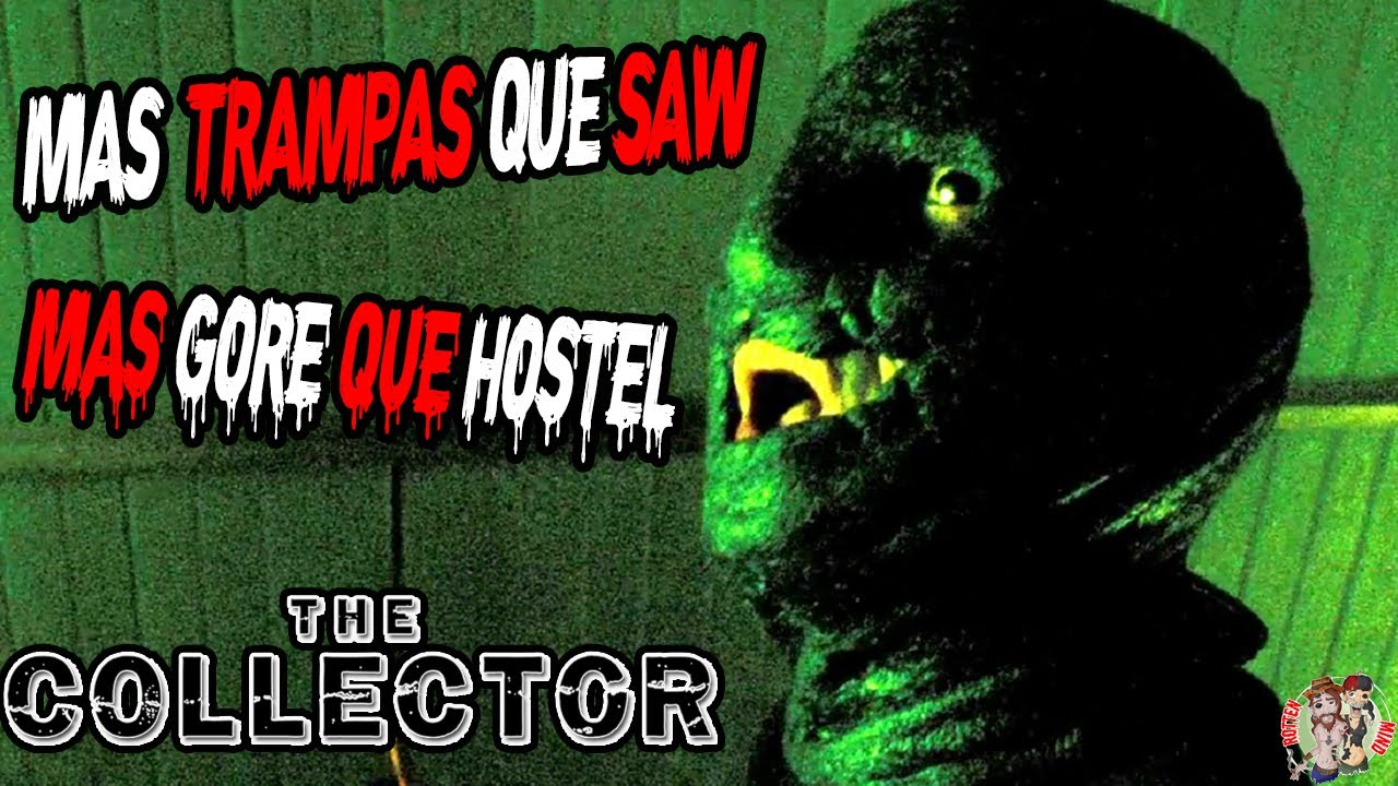 THE COLLECTOR | MAS TRAMPAS que SAW y MAS GORE que HOSTEL | La Autopsia de