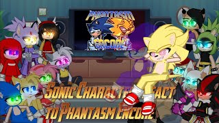 Sonic Characters React To Phantasm Encore Sonic Vs. Fleetway 23