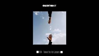 BEN - Thank You for Goodbye ● SONG LYRICS ●