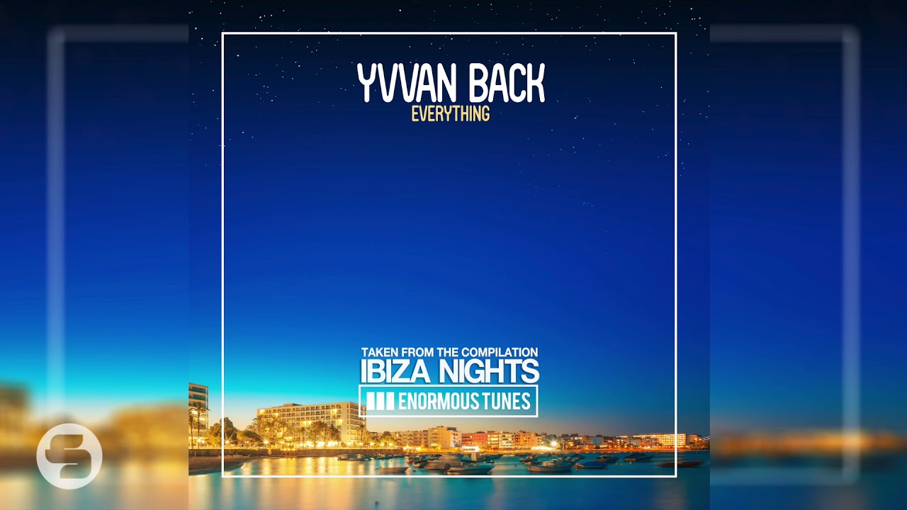 Obejrzyj Yvvan Back - Everything (Extended Mix) w YouTube Obejrzyj Yvvan Back - Everything (Extended Mix) w YouTube