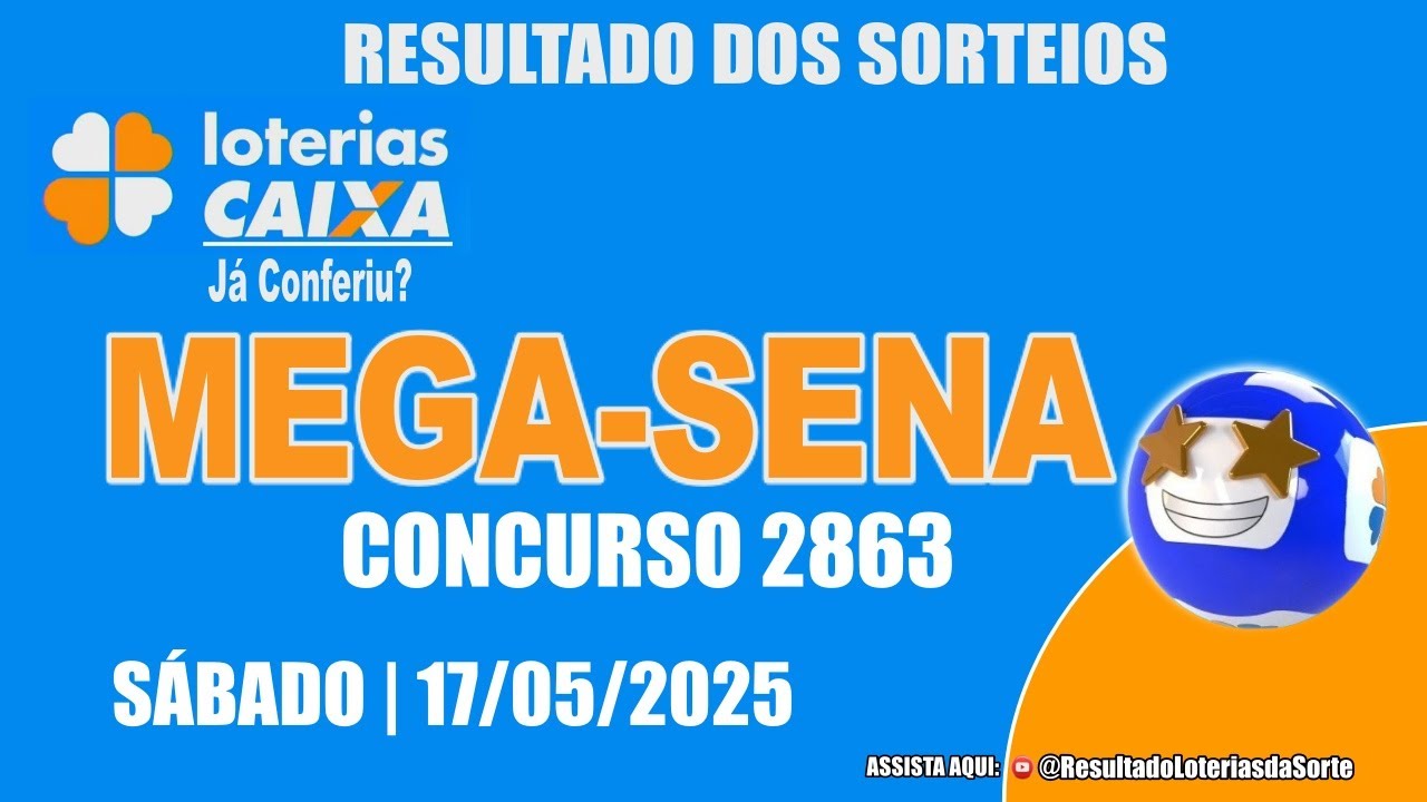 👉 RESULTADO DA MEGA-SENA - Concurso nº 2864 - 17/05/2025 🍀 - YouTube