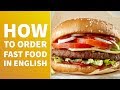 How to Order Fast Food in English | Conversation Practice