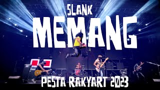 Memang - Slank (Live At Pesta RakyArt)