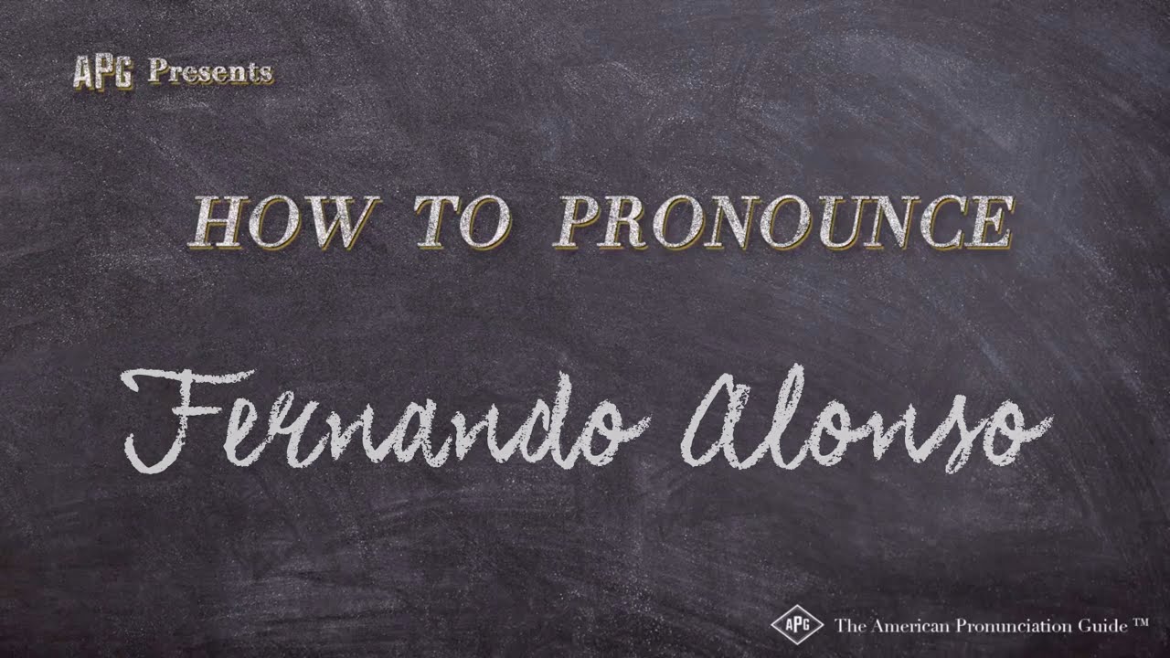How to Pronounce Fernando Alonso (Real Life Examples!)