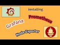 How to set up grafana,prometheus and node_exporter for monitoring?