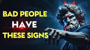 BEAWARE! 10 EVIDENT Signs that there is an EVIL person next to you | Stoic Philosophy