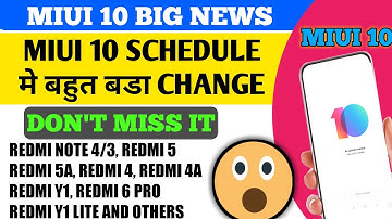 MIUI 10 STABLE UPDATE ROLL OUT SCHEDULE CHANGE FOR 2ND AND 3RD BATCH DEVICES