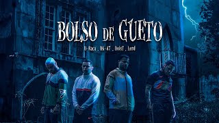 Bolso de Gueto - DK-47 | D-Raça | Lord | DoisT ( prod. Tavarez)