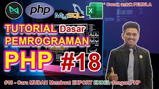 Cara MUDAH Membuat EXPORT EXCEL dengan PHP | #18 - Belajar PHP Dasar