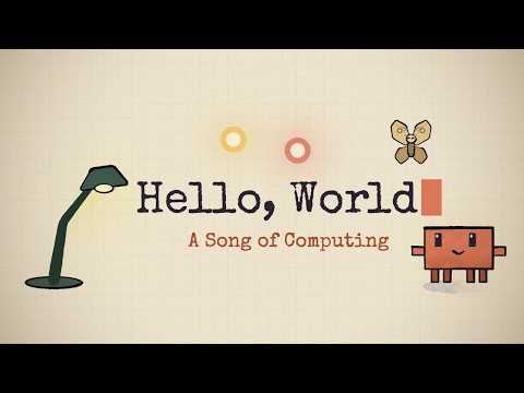 Hello, World: A Song of Computing｜一首關於程式的歌