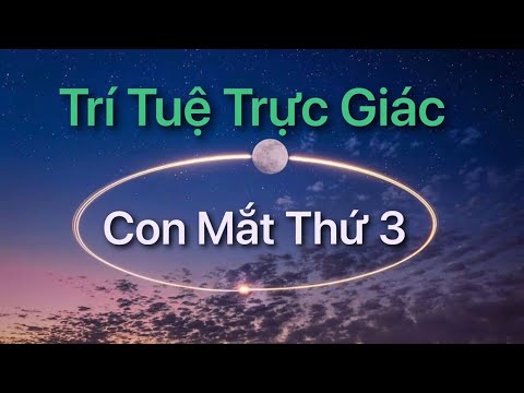 Video: Trực Giác. Nó Là Gì: Con Mắt Thứ Ba, Giác Quan Thứ Sáu, Hay Chỉ Là Sự Lừa Dối