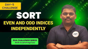 Sort even and odd indices | Day - 5 DSA Challenge | Code with Reddy Sir | Code with ExamPreptool