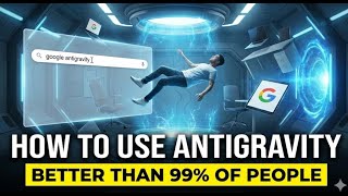 How to Use AntiGravity Better than 99% of People under 5 min!!!