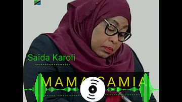 SAIDA KAROLI_- MAMA SAMIA (official audio) proud by Dj Middo