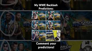 WWE Backlash Predictions!