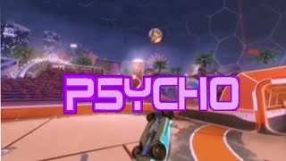 Psycho (Rocket League Montage)