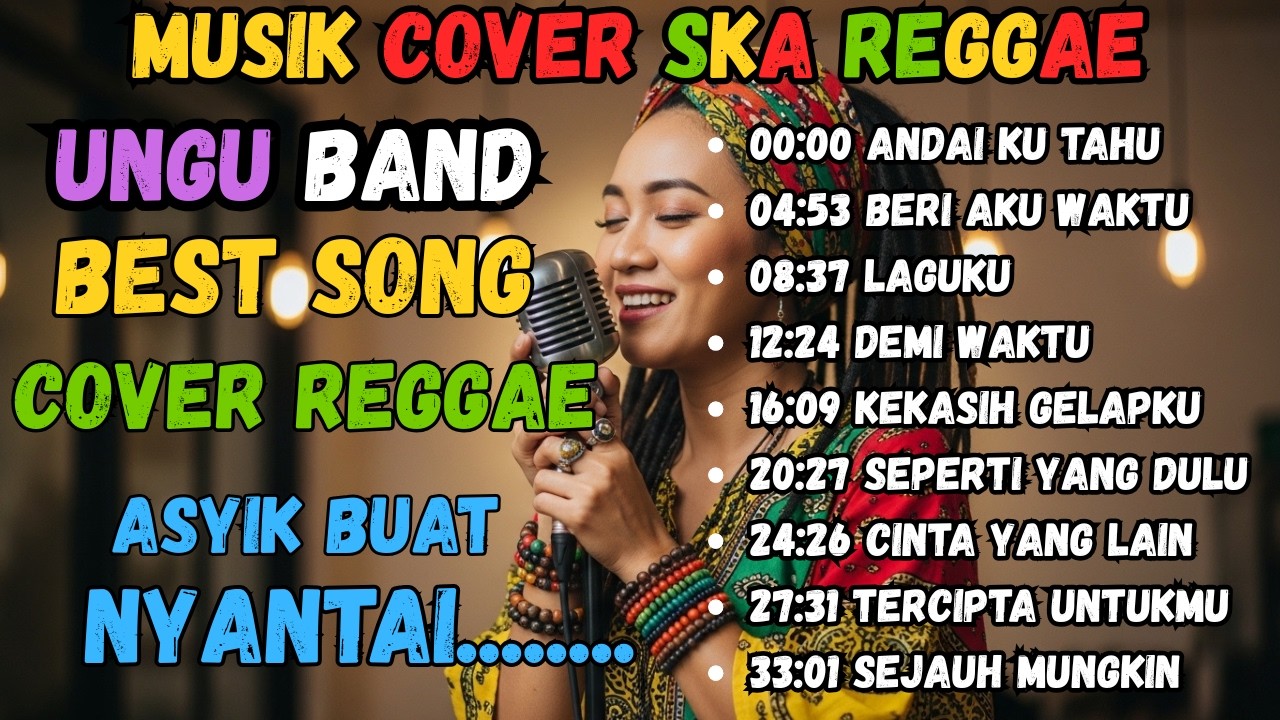 10 Lagu Terbaik UNGU BAND Versi Reggae Ska yang Auto Repeat!