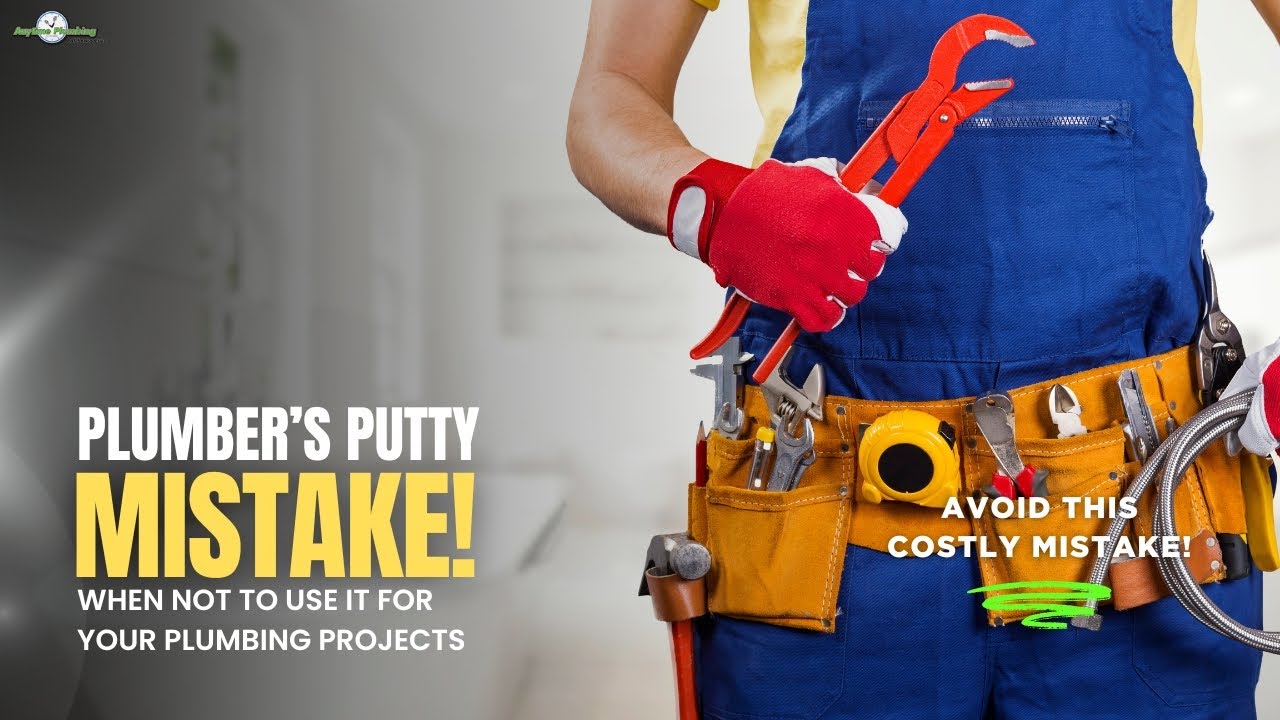 plumbers putty mistakes common errors