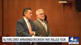 NJ fire chief arraigned in crash that killed teen | NBC New York