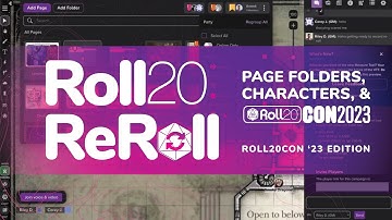 Roll20 ReRoll 7: Page Folders, Characters, & ROLL20CON!!!