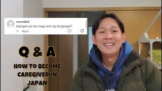 Q&A EPA (HOW TO BECOME CAREGIVER IN JAPAN)