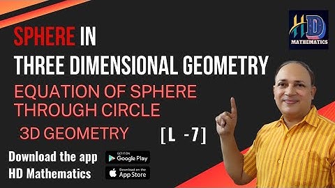 Sphere in three dimensional bsc part 1 upsc maths /L7 / equation of sphere through circle