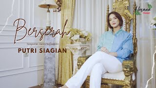 Video thumbnail of "Putri Siagian - Berserah | Lagu Rohani Kristen"