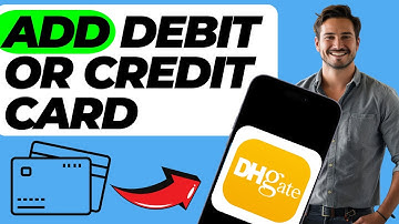 How To Add Debit Or Credit Card On DHgate (In 1 Minute)