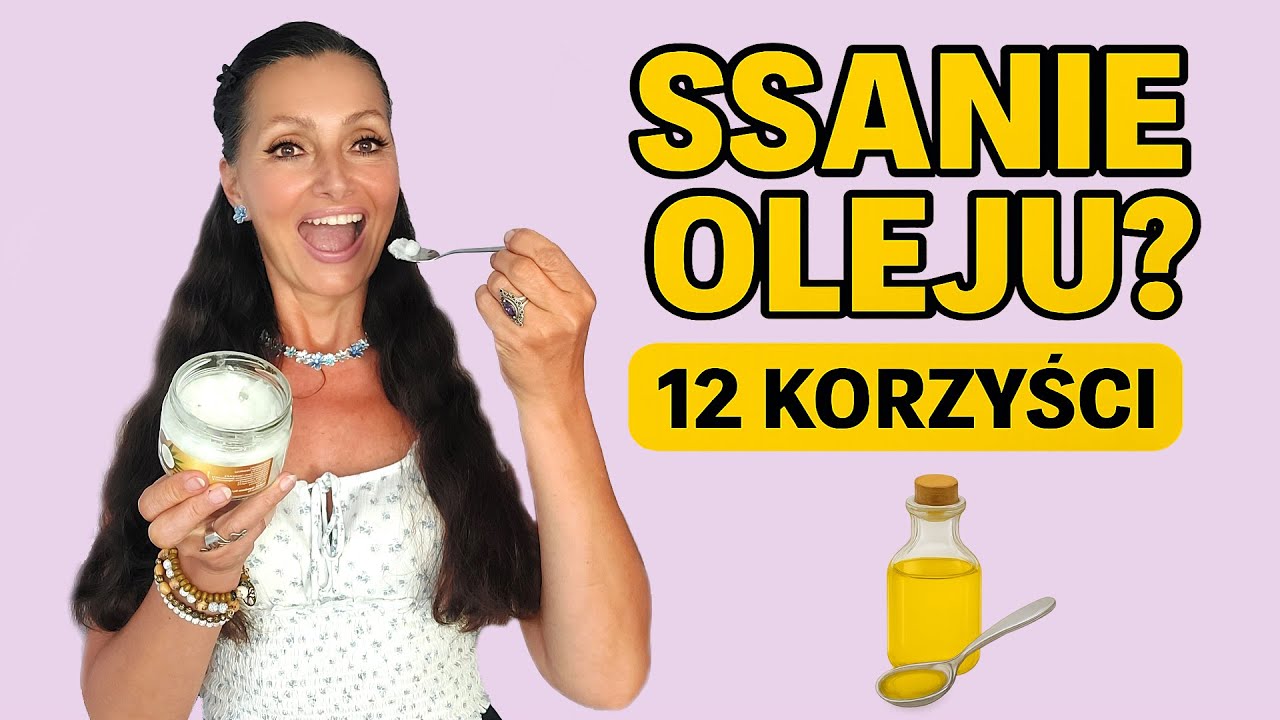 Ssanie oleju – hit czy ściema? 12 korzyści, które musisz znać!