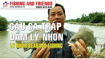 [Câu cá] Câu cá Tráp đầm Lý Nhơn