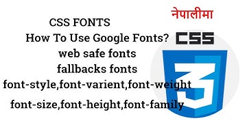 14 css fonts |  css font family  | css font style  | css font in Nepali | css shorthand |google font