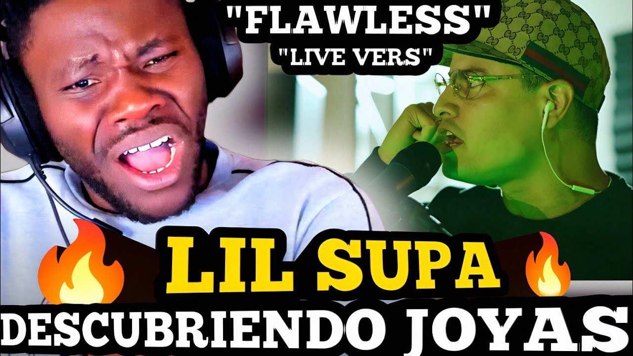🔥 El estilo de LIL SUPA en “FLAWLESS” es OTRA LIGA 🚀 | Reacción