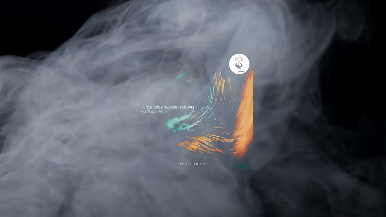 Unique (CRO) & Maureen - Two Lives (Pisetzky Remix)