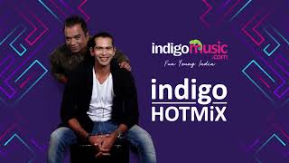 Indigo Hot Mix With DJ Ivan and Rohit Barker - ep 5