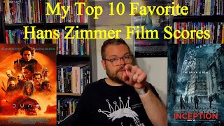 My Top 10 Favorite Hans Zimmer Film Scores!