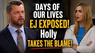 Days of Our Lives Spoilers Holly Gets Exposed While EJ s Past Comes Back to Haunt Him