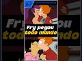 Explorando 🔎 Fry pegou todo mundo #futurama