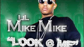 Lil Mike Mike - Look At Me - YouTube