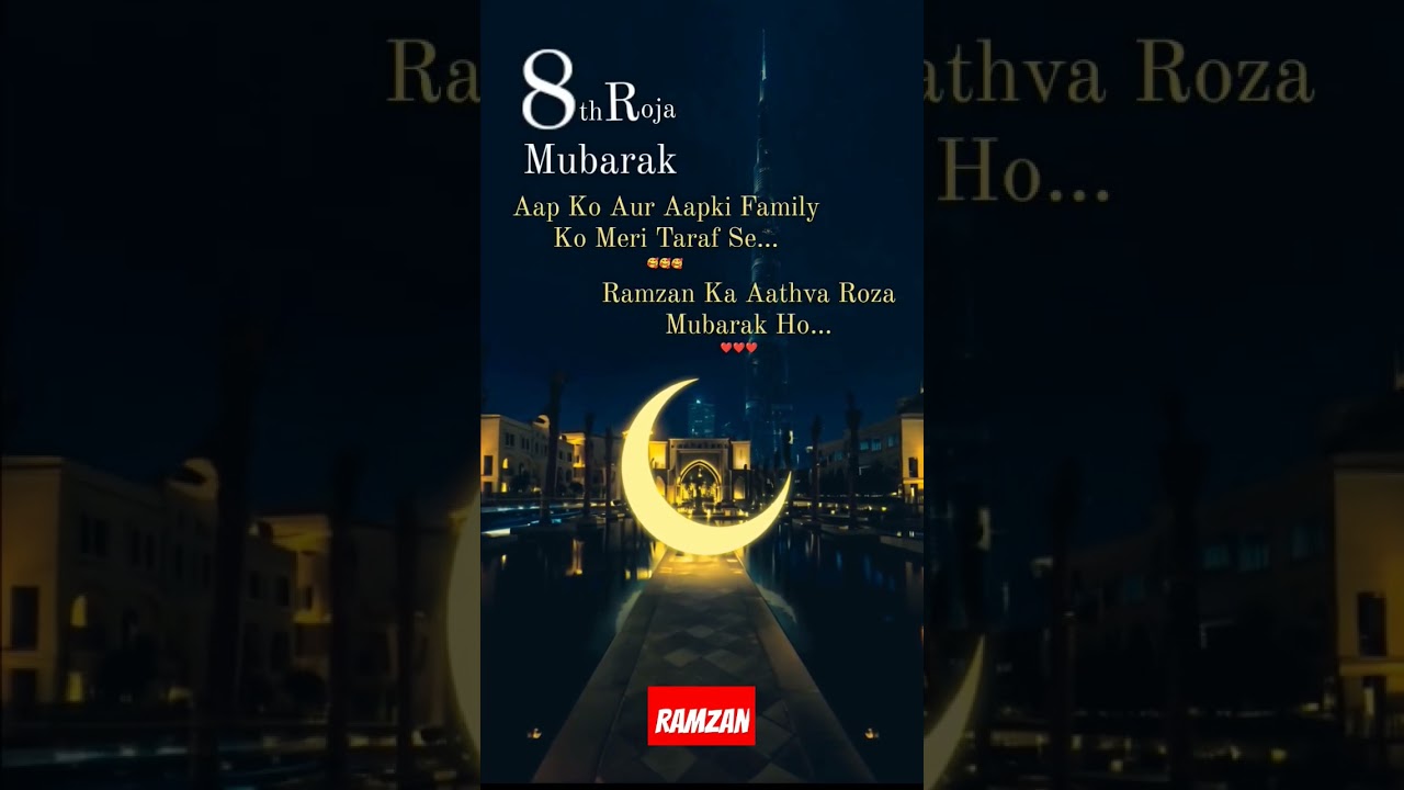 Ramadan Ka 8th Roza Mubarak Ho Status 2024🍉❤️ -- Ramzan Mubarak New Status 