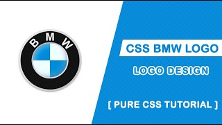 Create BMW Logo Using CSS | Pure CSS Logo Tutorial