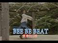 (カラオケ)BEE BE BEAT / 米米CLUB